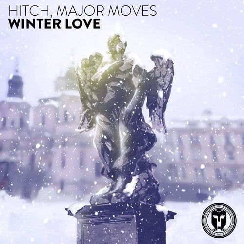 Hitch, Major Moves - Winter Love