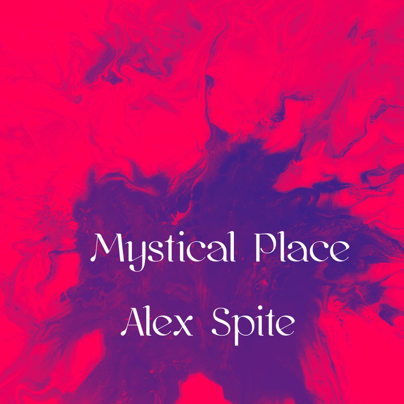 Alex Spite - Mystical Place