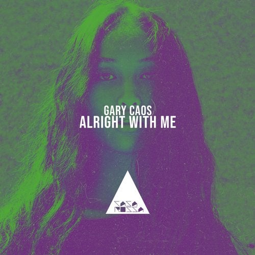 Gary Caos - Alright with Me (Original Mix)