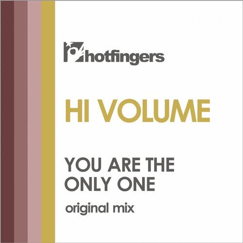 Hi Volume - You Are The Only One (Original Mix)