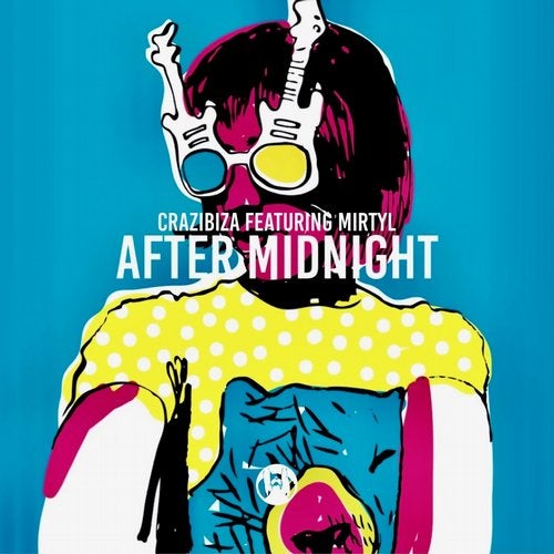 Crazibiza, Mirtyl - After Midnight (Original Mix)