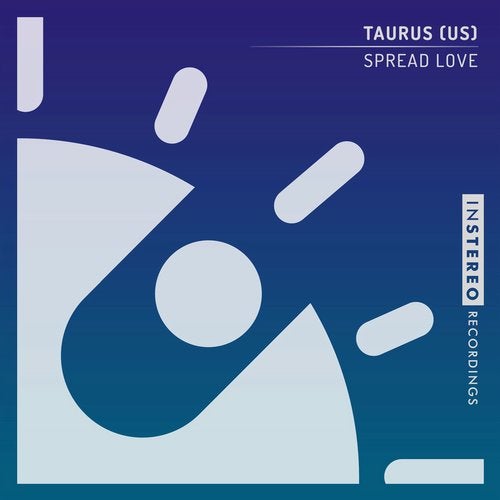 Taurus (US) - Spread Love (Original Mix)