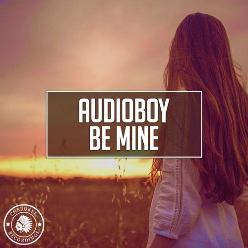 Audioboy – Be Mine (Extended Mix)