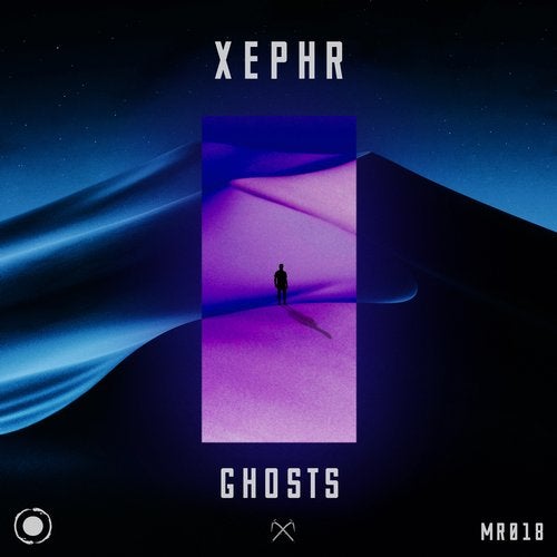 XEPHR - Ghosts (Original Mix)