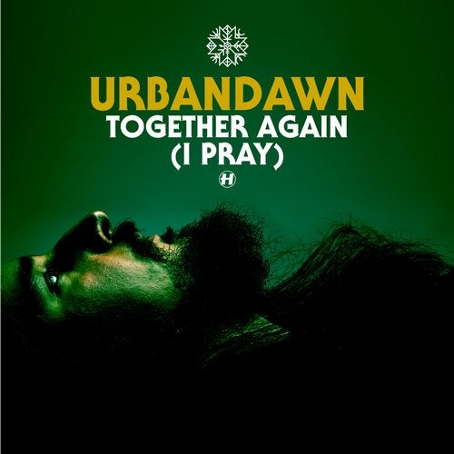 Urbandawn - Together Again (I Pray) (Original Mix)