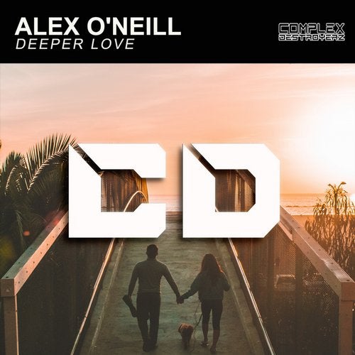 Alex O'Neill – Deeper Love (Original Mix)