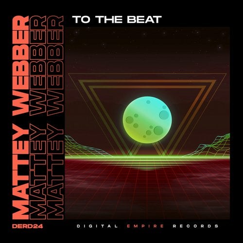 Mattey Webber – To The Beat (Vocal Mix)