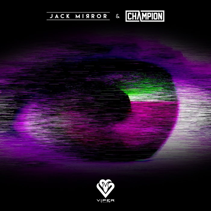 Jack Mirror & Champion - Oculus (Original Mix)