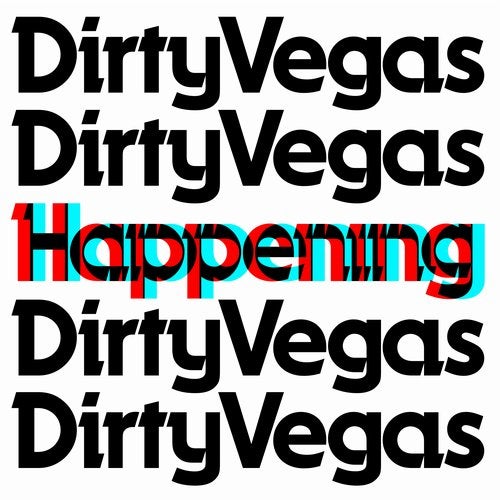 Dirty Vegas - Happening (Club Mix)