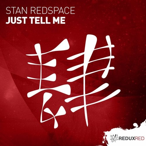 Stan Redspace - Just Tell Me (Extended Mix)