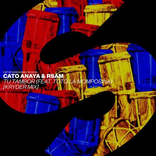 Cato Anaya & RSAM feat. Toto La Momposina - Tu Tambor (Kryder Extended Remix)