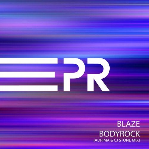 Blaze - Bodyrock (Adrima & CJ Stone Extended Mix)