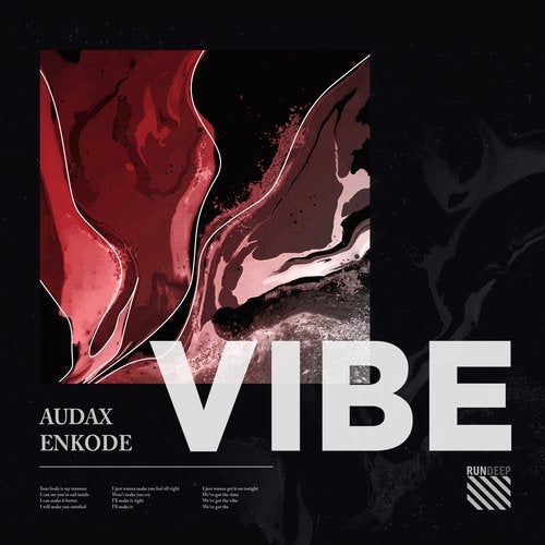 Audax, Enkode - Vibe (Extended Mix)