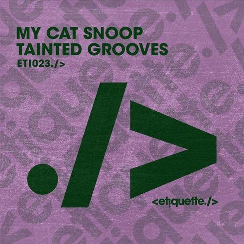 My Cat Snoop - Tainted Groove (Extended Mix)