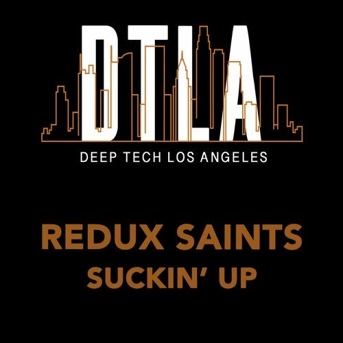 Redux Saints - Suckin' Up (Extended Mix)