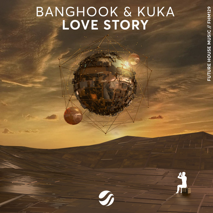 Banghook & Kuka - Love Story (Original Mix)