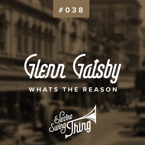 Glenn Gatsby - What's the Reason (Club Mix)