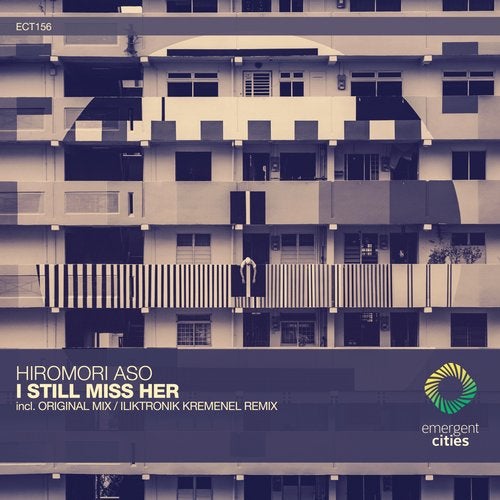 Hiromori Aso - I Still Miss Her (Iliktronik Kremenel Remix)