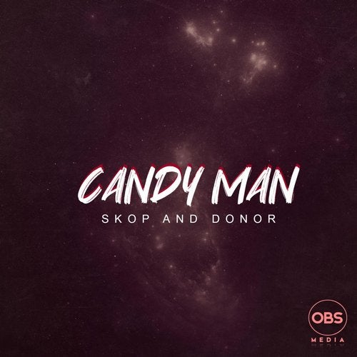 Candy Man – Skop and Donor (Original Mix)