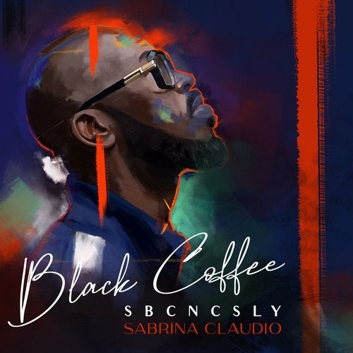 Black Coffee & Sabrina Claudio - SBCNCSLY (Original Mix)