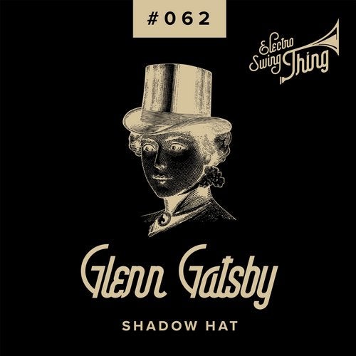 Glenn Gatsby - Shadow Hat (Club Mix)