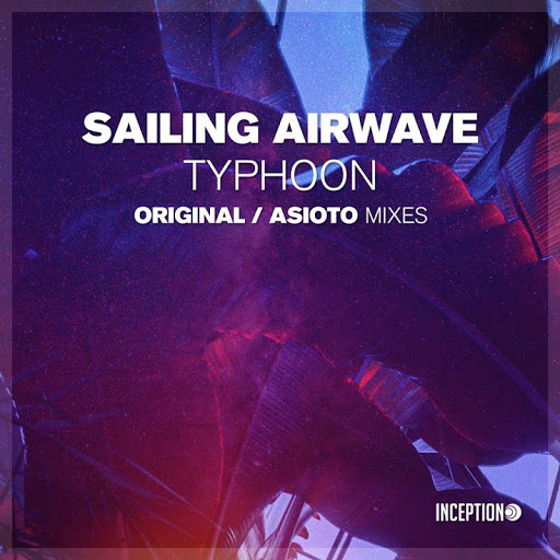 Sailing Airwave - Typhoon (Original Mix)