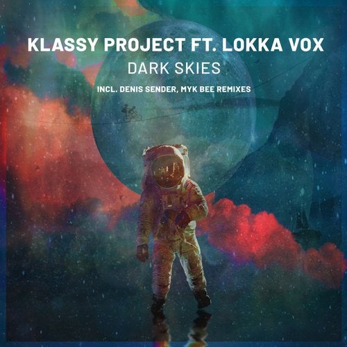 Klassy Project feat. Lokka Vox - Dark Skies (Denis Sender Remix)