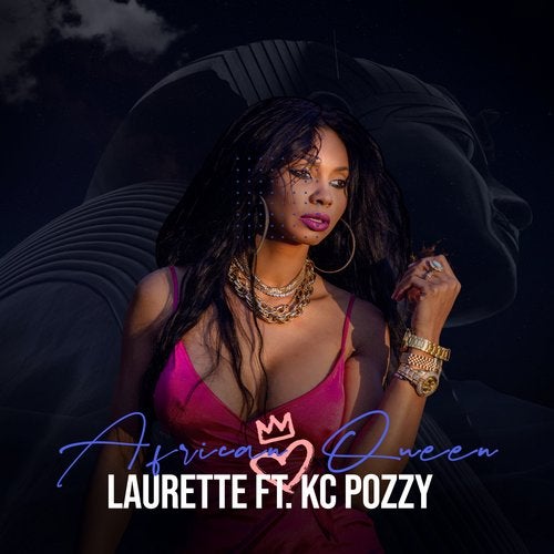 Laurette, Kc Pozzy - African Queen (Extended Mix)