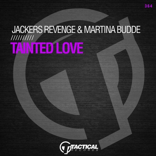 Jackers Revenge, Martina Budde - Tainted Love (Love The Pitch Mix)