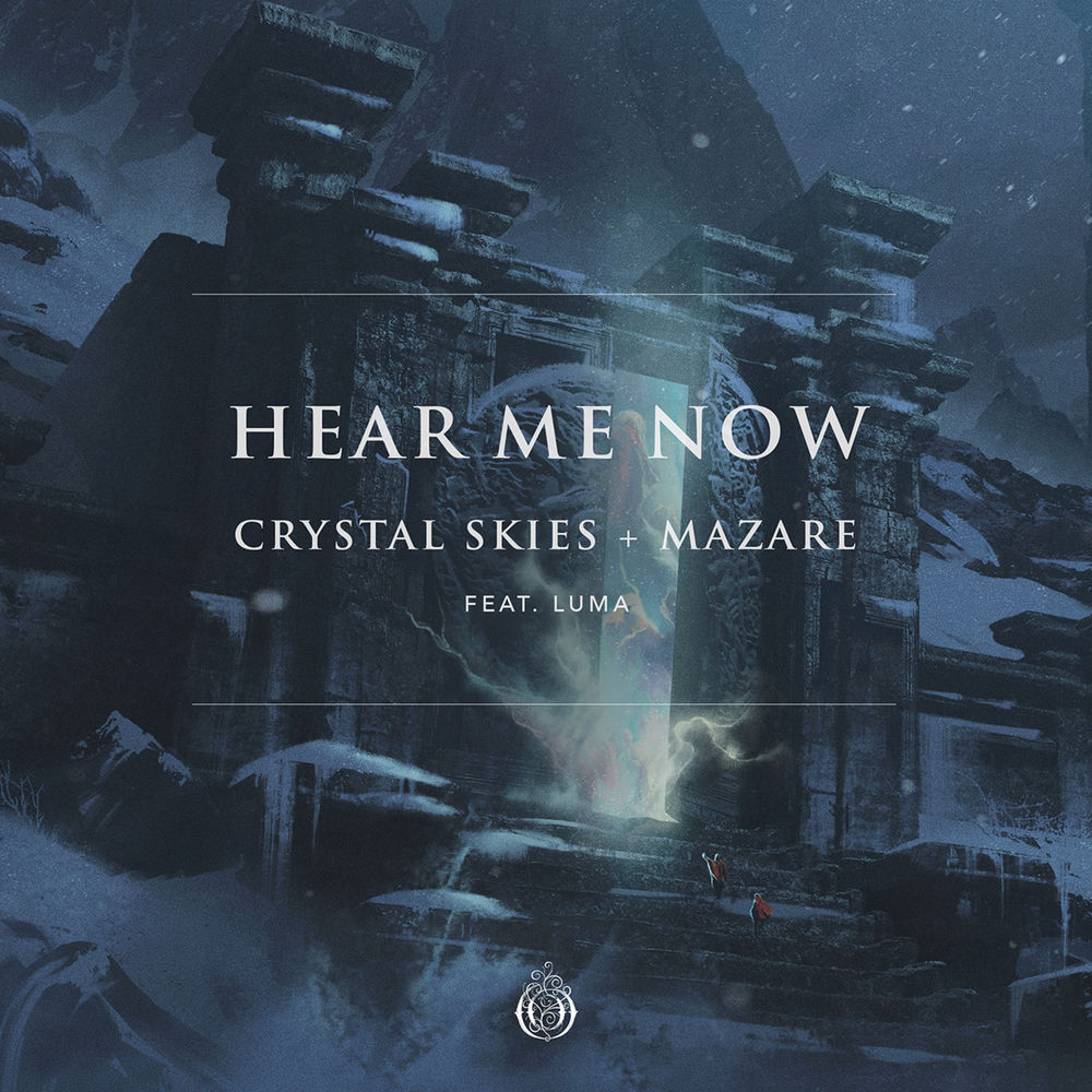 Crystal Skies - Hear Me Now (Feat. Luma)
