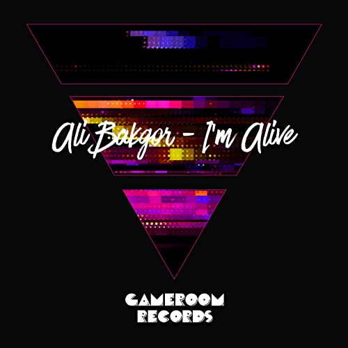 Ali Bakgor - I'm Alive