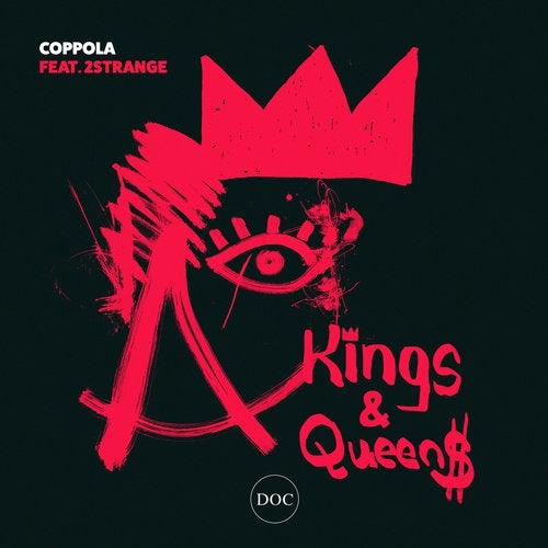 Coppola - Kings & Queens (feat. 2Strange) (Original Mix)
