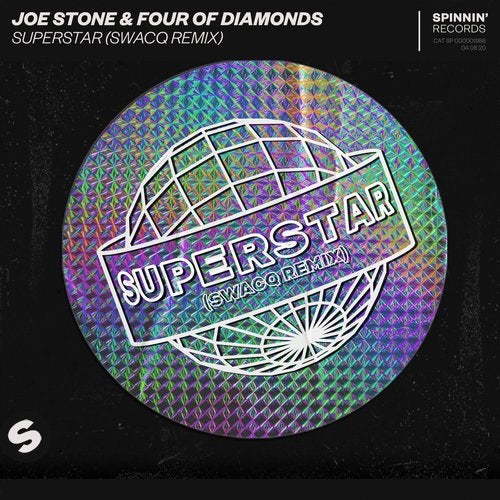 Joe Stone, Four Of Diamonds - Superstar (SWACQ Extended Remix)