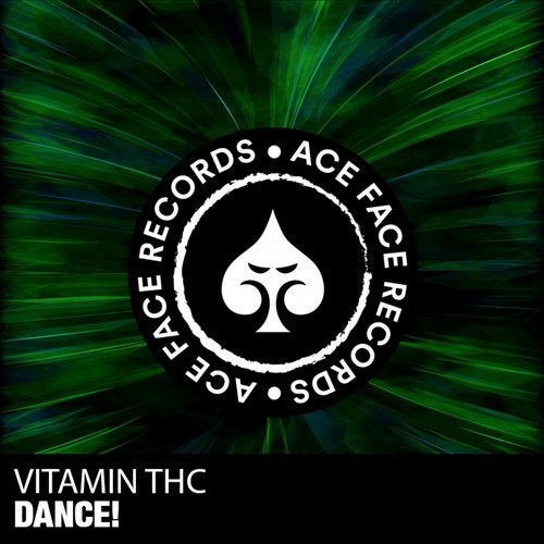 Vitamin THC - Dance! (Original Mix)