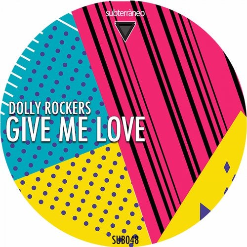 Dolly Rockers - Give Me Love (Original Mix)