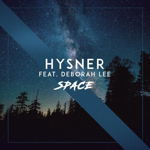 Hysner feat. Deborah Lee - Space (Original Mix)