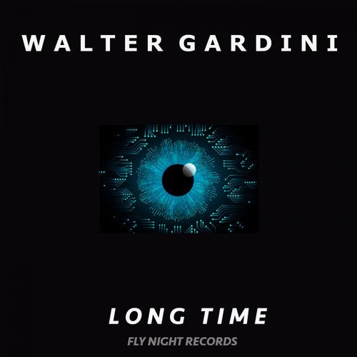 Walter Gardini - Long Time (Original Mix)