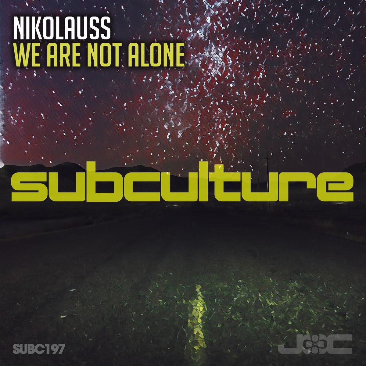 Nikolauss - We Are Not Alone (Original Mix)