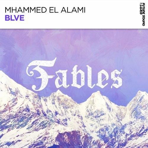 Mhammed El Alami - BLVE (Extended Mix)