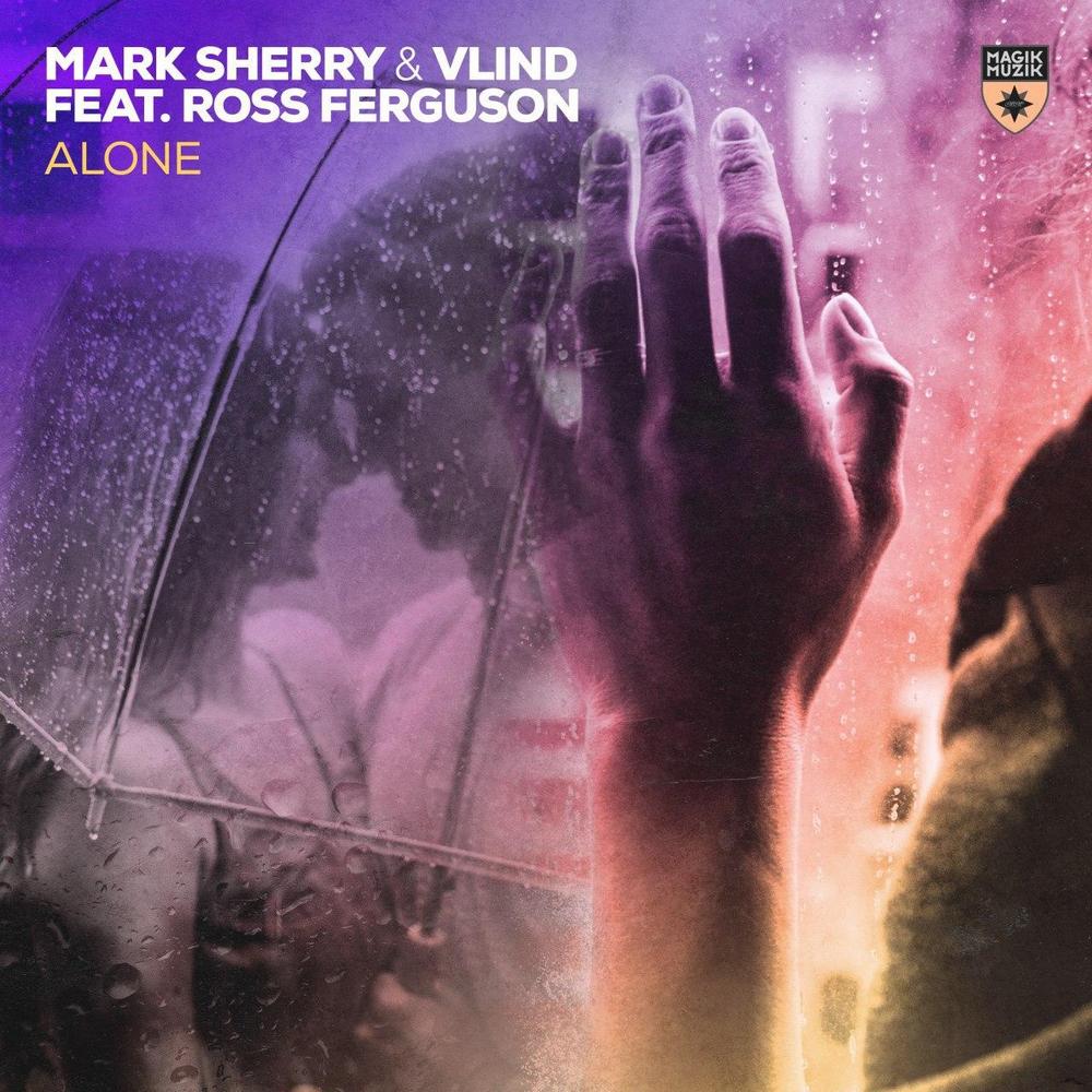 Mark Sherry & Vlind feat. Ross Ferguson - Alone (Extended Outburst Vocal Mix)