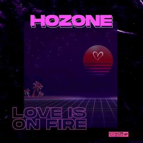 HOZONE - Love Is On Fire (Extended Mix)