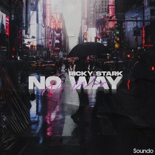 Ricky Stark - No Way (Original Mix)