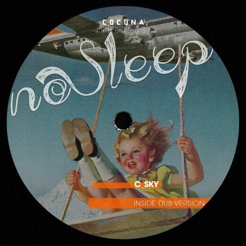 C_Sky – No Sleep (Original Mix)