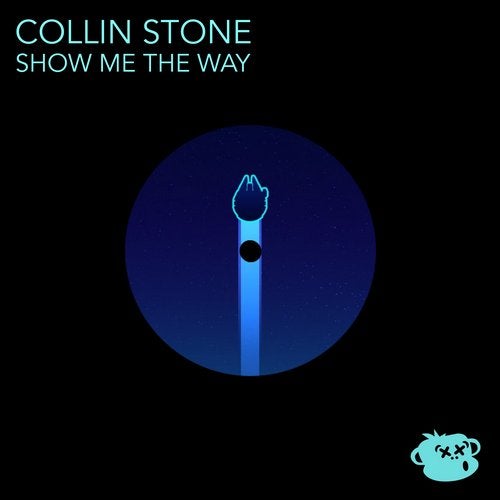 Collin Stone - Show Me The Way (Original Mix)