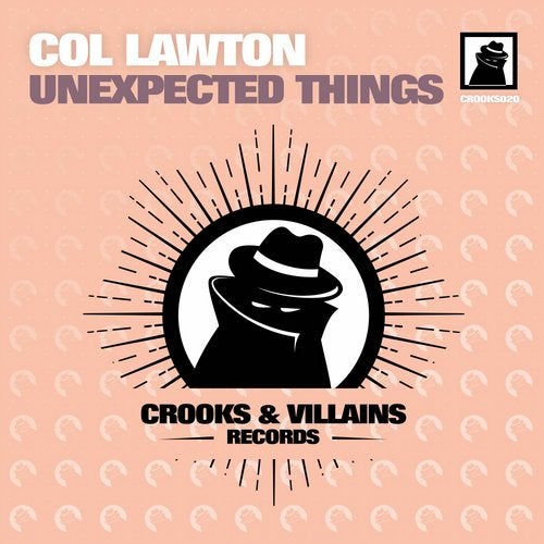 Col Lawton - Unexpected Things (Original Mix)