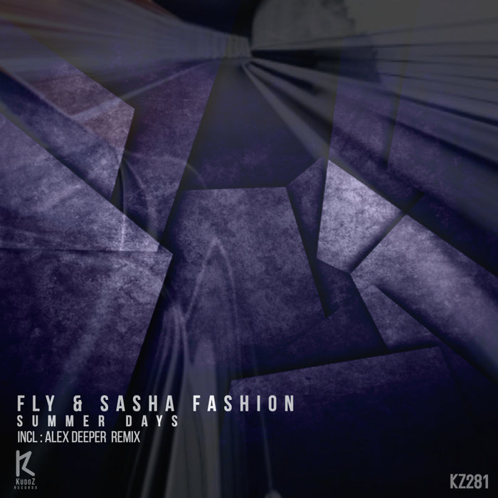 Fly & Sasha Fashion - Summer Days (Original Mix)