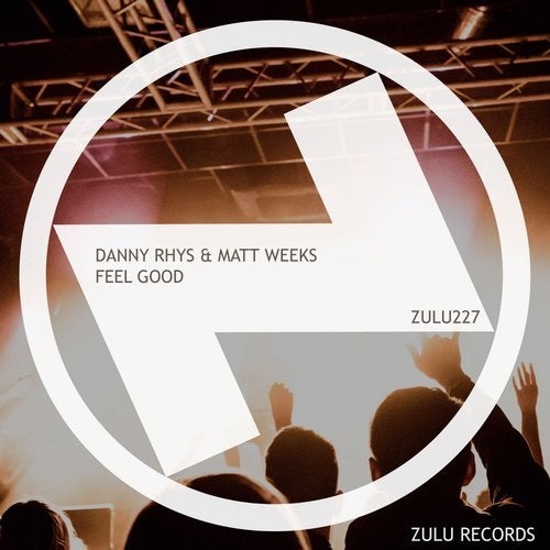 Matt Weeks, Danny Rhys - Feel Good (Extended Mix)