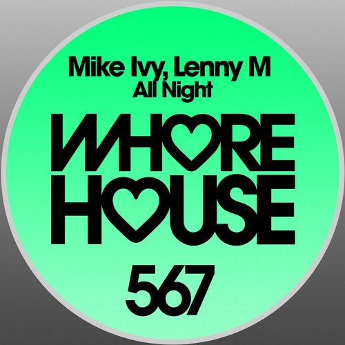 Mike Ivy, Lenny M - All Night (Original Mix)