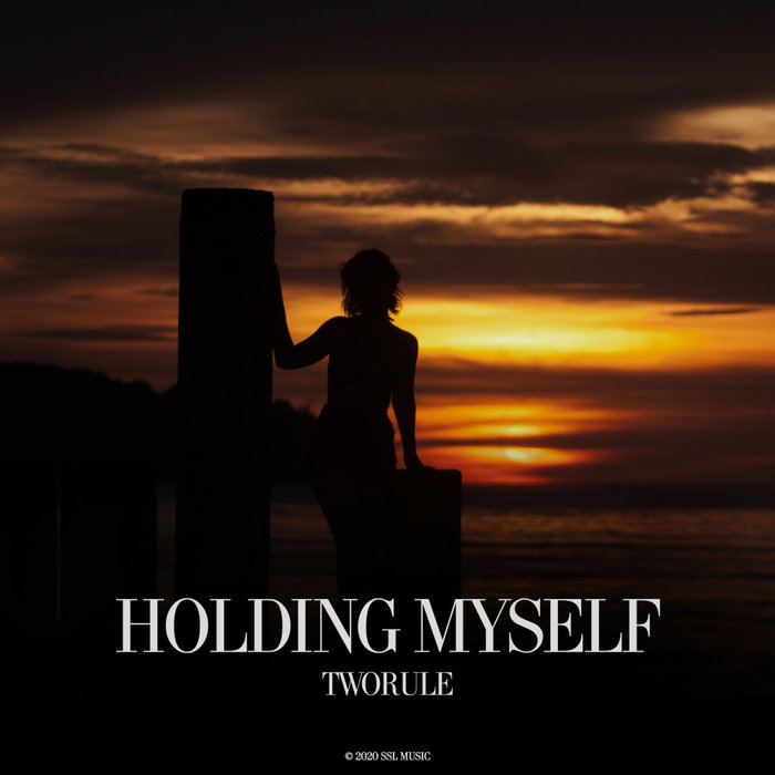 TwoRule - Holding Myself (Original Mix)