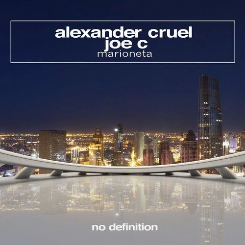 Joe C, Alexander Cruel - Marioneta (Original Club Mix)